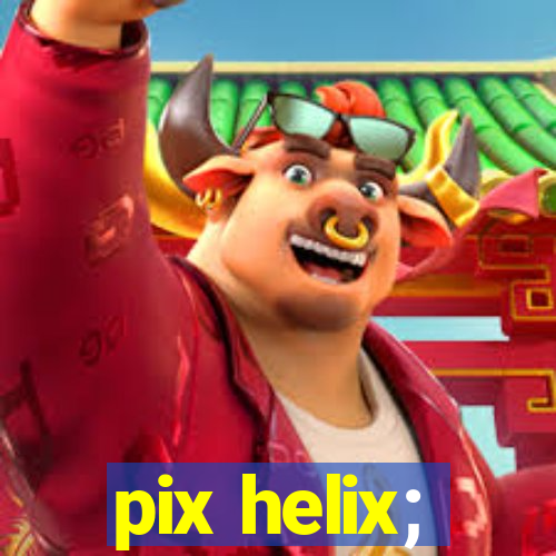 pix helix;